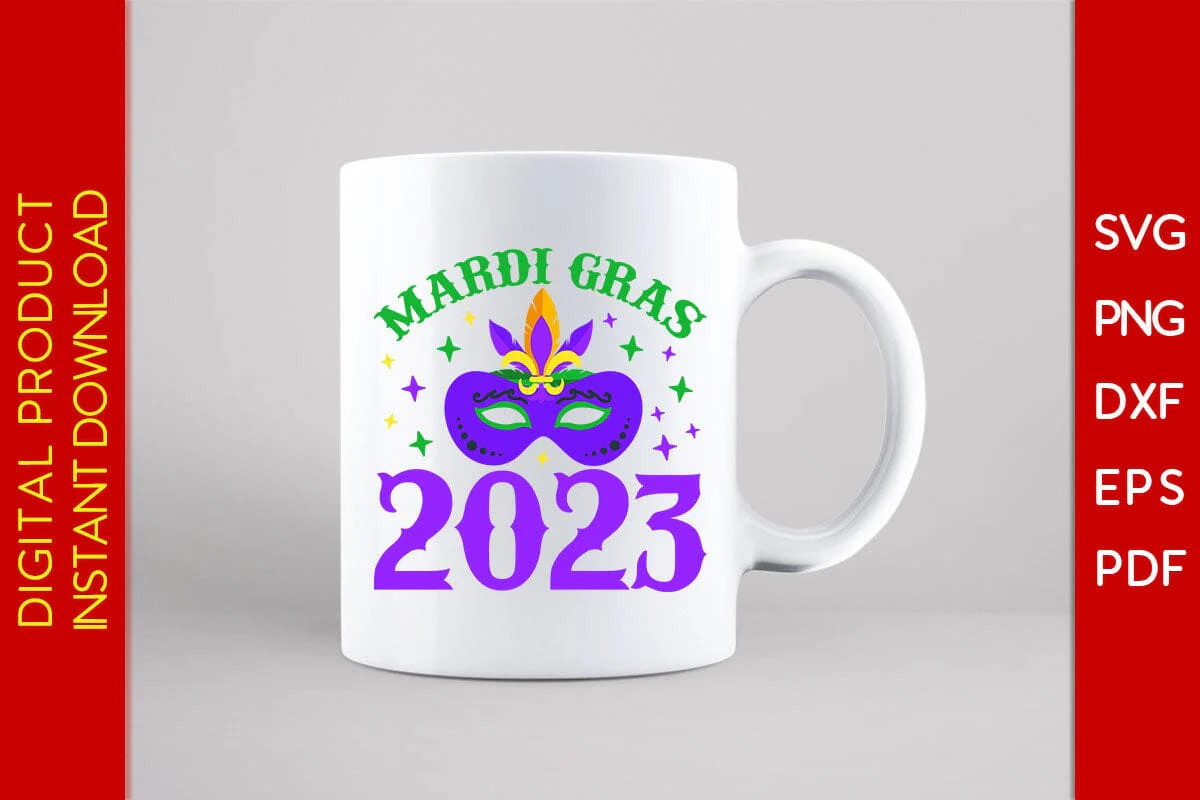 Mardi Gras 2023 SVG PNG PDF Cut File - Image 2