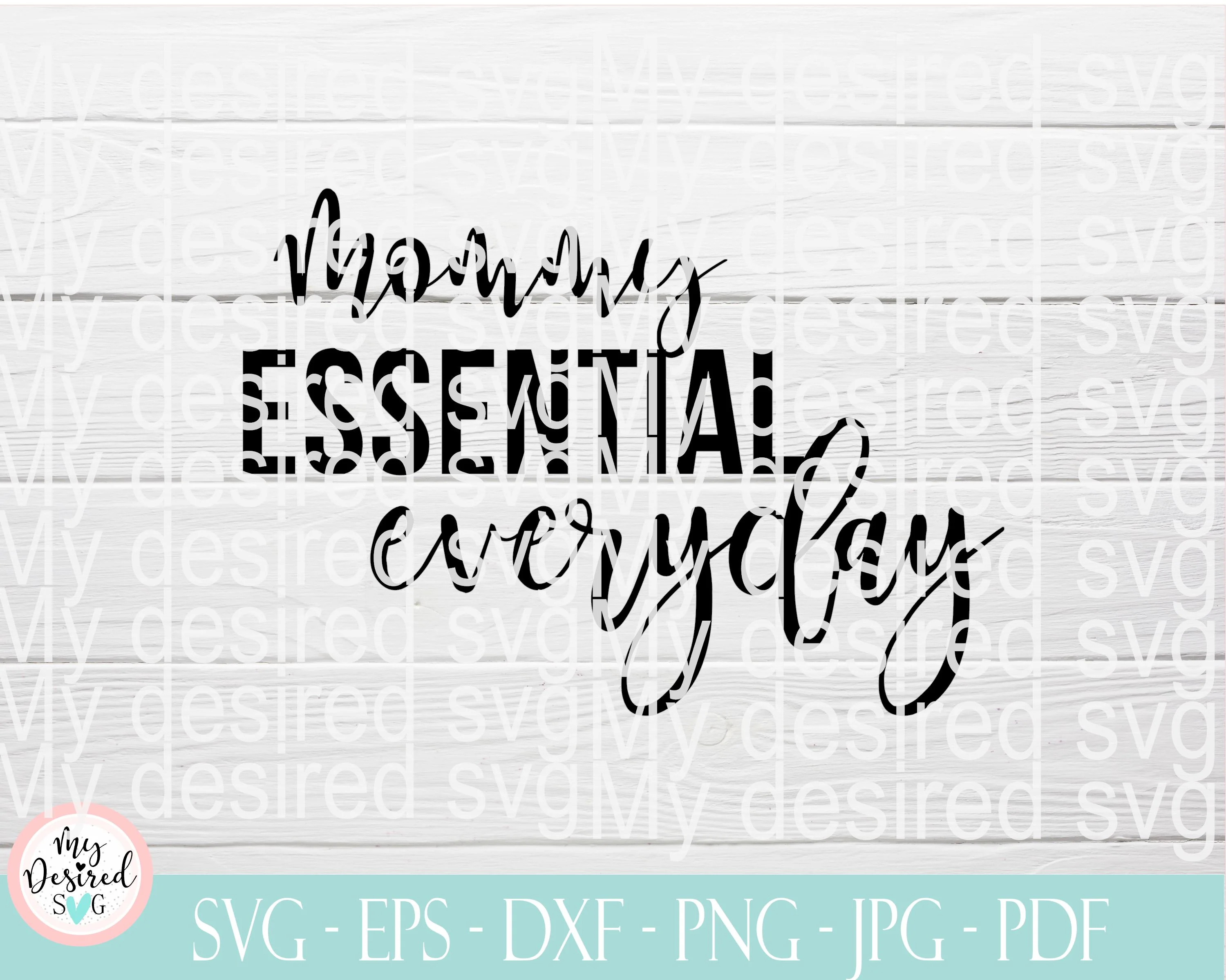 Mom essential everyday svg, quarantine svg, quarantine Life svg, mom life svg, mother day svg, mommy svg, Social Distancing, file for cricut - Image 2