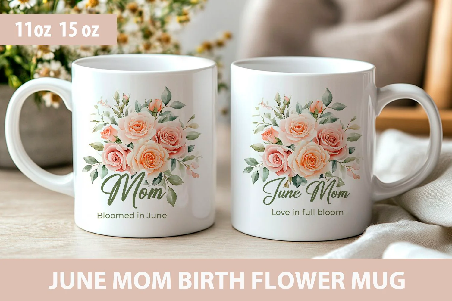 Mom June birth flower mug wrap, Mothers day mug wrap