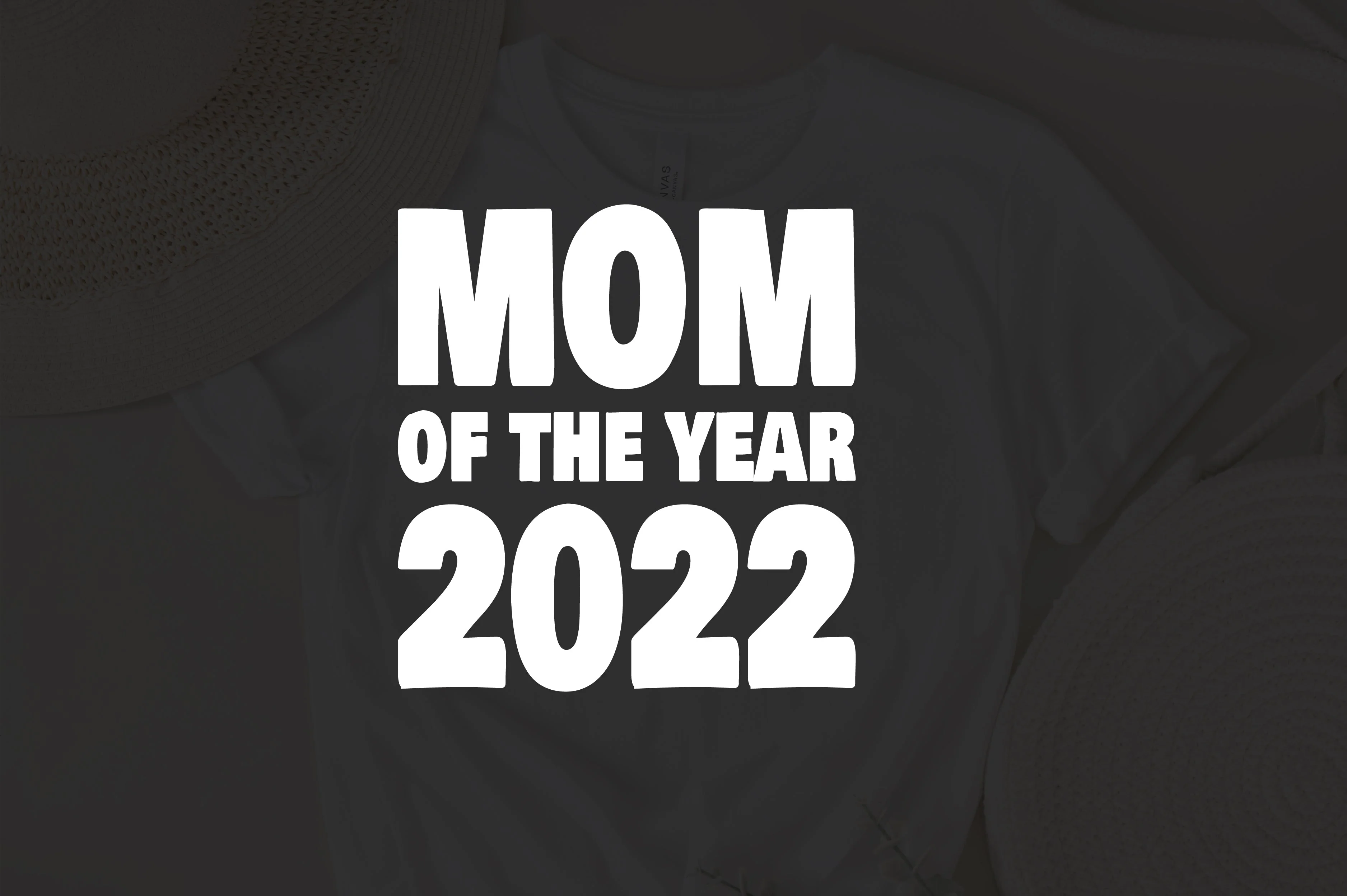 Mom Of The Year svg, Mom Of The Year Svg, Mother's Day, Mother's Day Svg, Mom Year 2022, Mom Year 2022 Svg, Best Mom Ever, Best Mom SVG - Image 2
