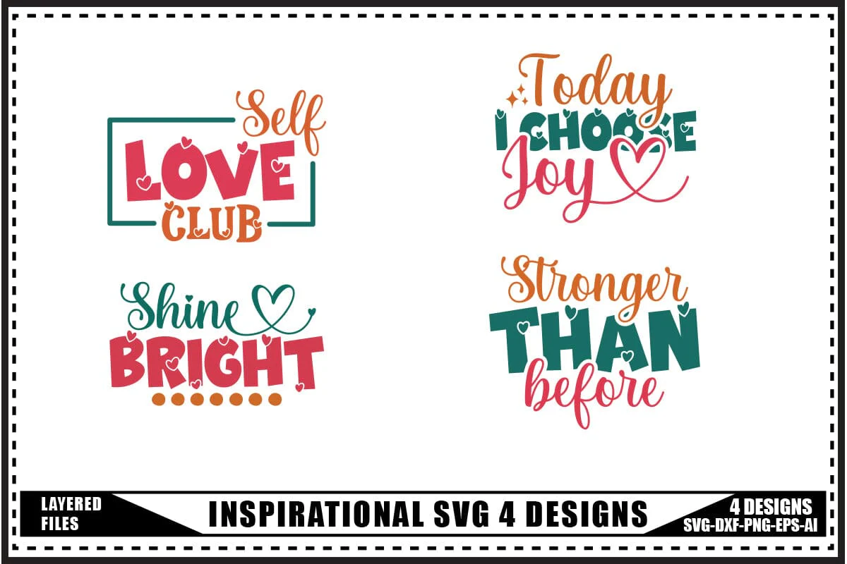 Motivation Svg 4 Designs, Self Love Motivation Svg Designs