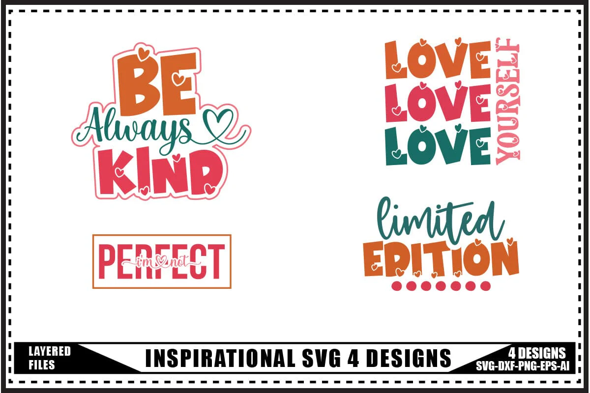 Motivation Svg 4 Designs, Self Love Motivation Svg Designs
