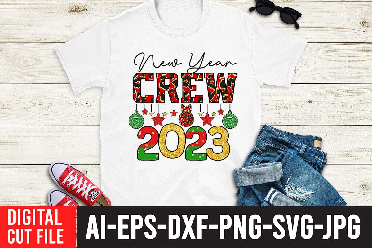 New Year Crew 2023 Sublimation Design ,Happy New Year Sublimation PNG