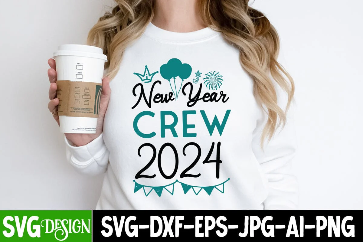 New Year Crew 2024 SVG Cut File, New Year Crew 2024 SVG Design, New Year Crew 2024 Sublimation PNG , 2024 Sublimation Design, New Year 2024 SVG Cut File, 2024 New Year SVG bundle,New Year SVG Design 2024