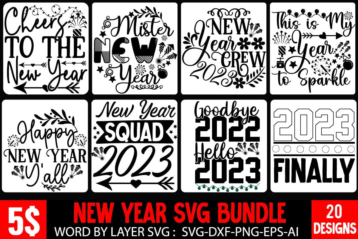 New Year SVG Bundle , New Year SVG Bundle Quotes , New Year SVG Bundle Clipart New Year SVG Bundle 2023 - Image 2