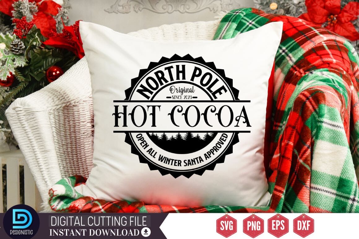 North pole original since 2023 hot cocoa open all winter santa approved SVG