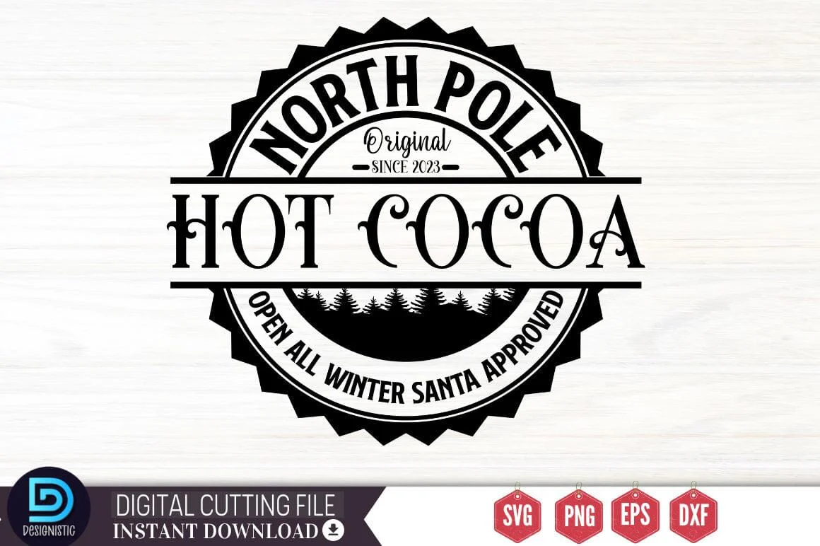 North pole original since 2023 hot cocoa open all winter santa approved SVG - Image 5