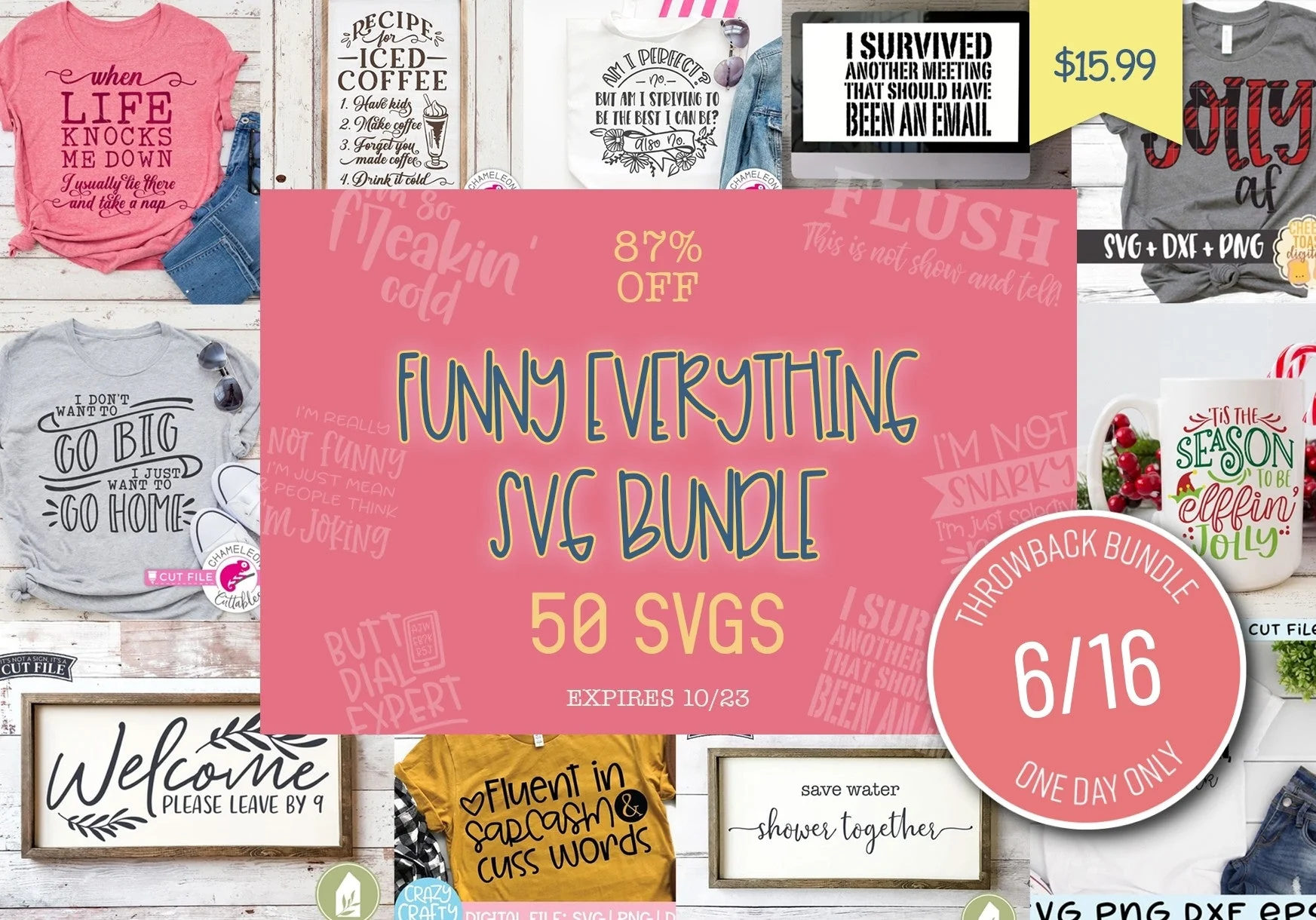 One Day Only Throwback: Funny Everything SVG Bundle