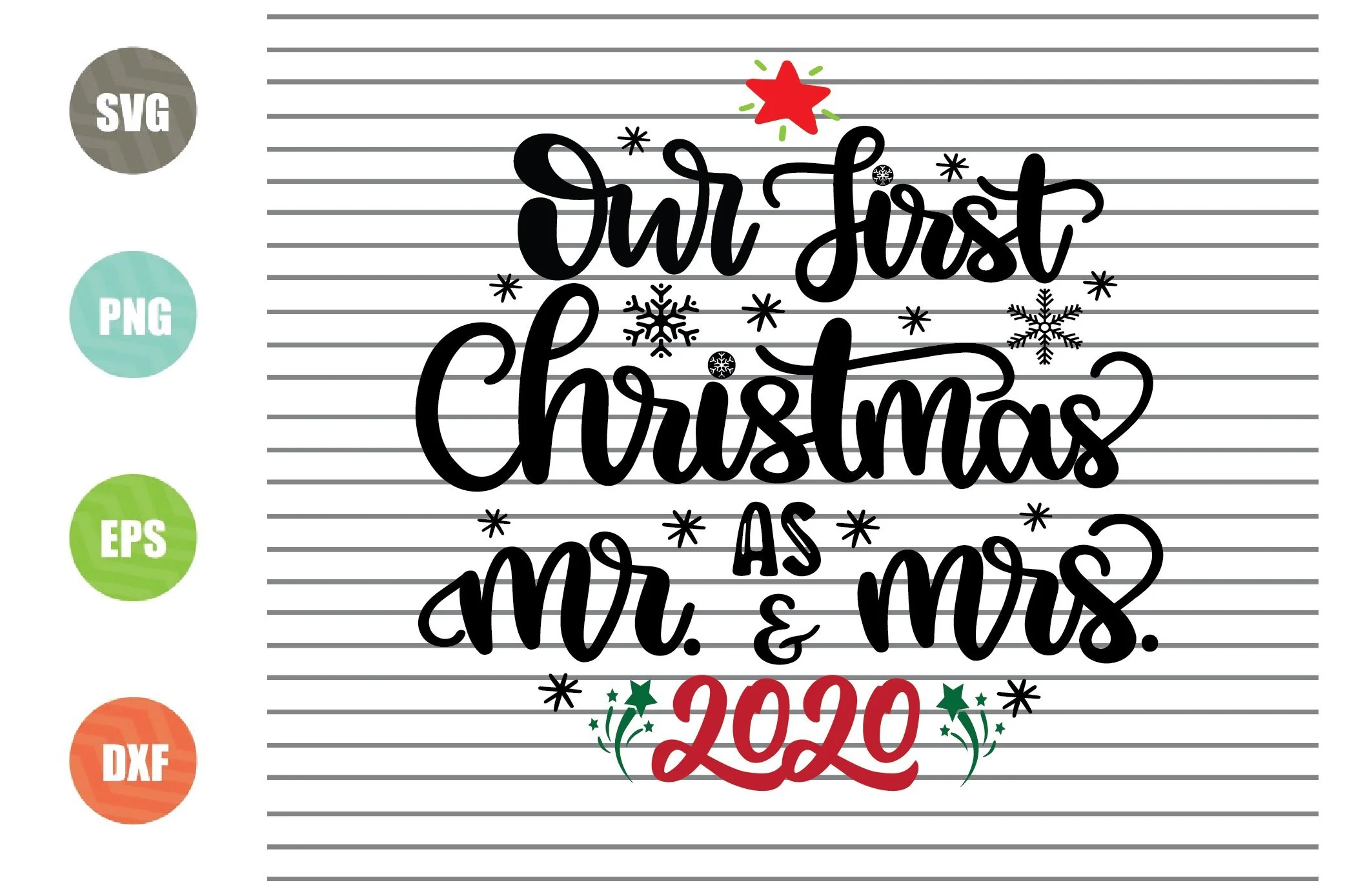 Our First Christmas as Mr. & Mrs. 2020 Svg - Christmas Svg, Png, Dxf, Eps Cut Files