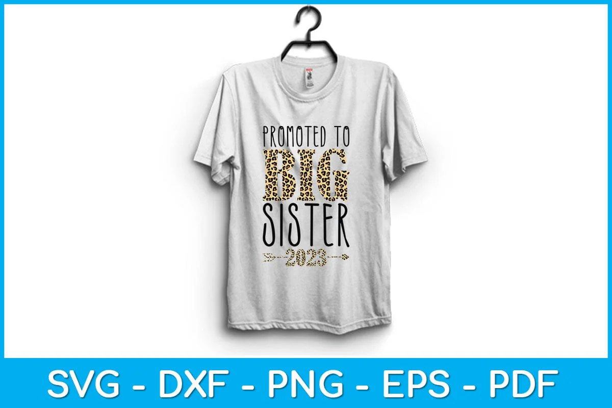 Promoted to Big Sister 2023 Svg Design - Image 2