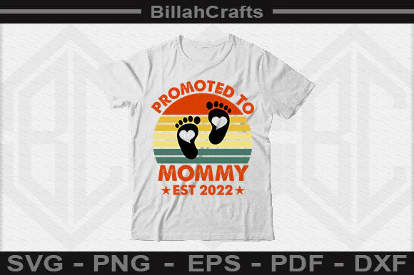 Promoted To Mommy Est 2022 SVG File - Image 2