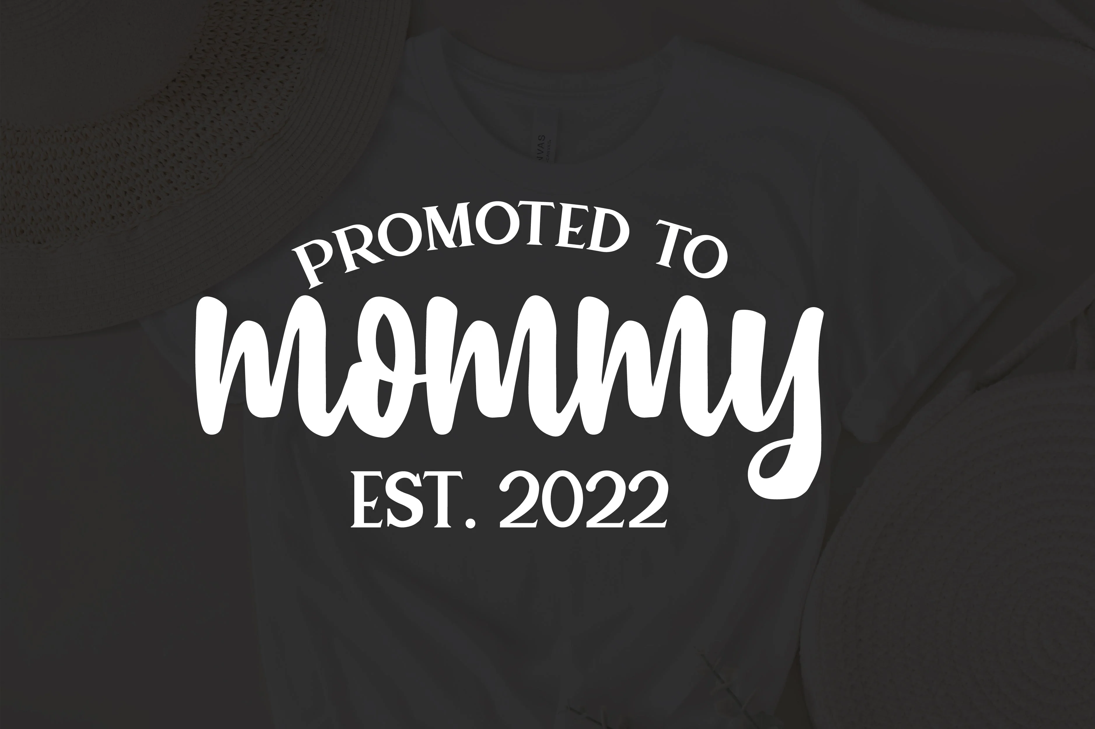 Promoted To Mommy Est. 2022 svg, Baby Announcement Tee svg, Mothers Day Gift svg, Mama Shirt svg, Gift For Mama svg - Image 2