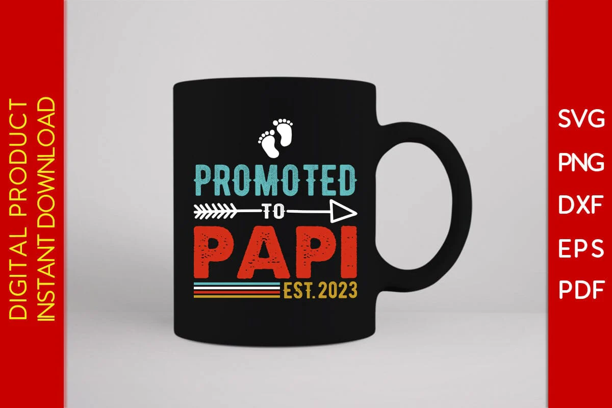 Promoted To Papi Est 2023 Father's Day SVG PNG PDF Cut File - Image 3