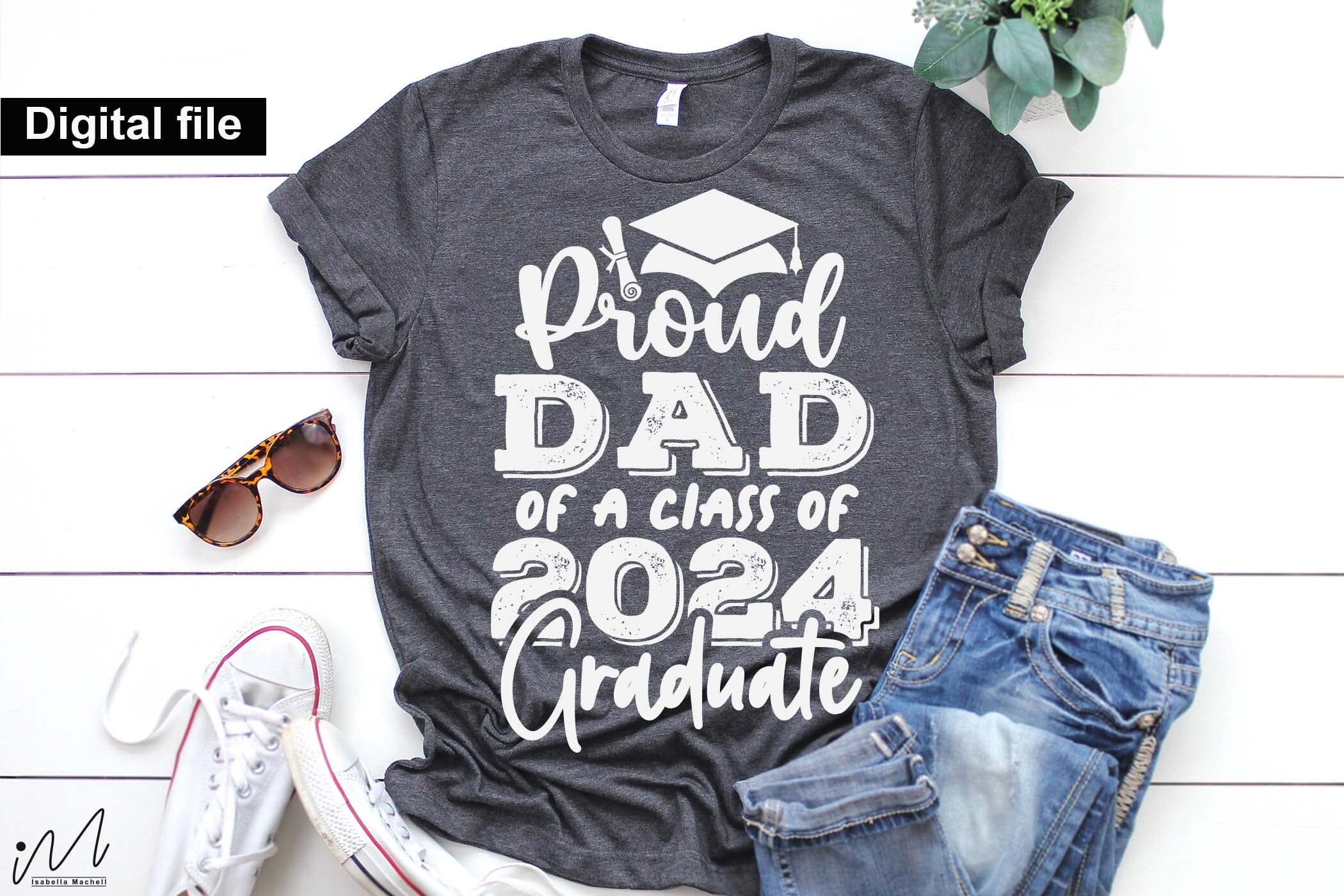 Proud dad of a class of 2024 graduate, Graduate dad t shirt svg, funny dad t shirt svg, Graduation t shirt svg, Graduation 2024, Proud graduation 2024 svg, Class of 2024 svg, Funny graduation svg, Graduate cut files, Graduation mug svg - Image 3