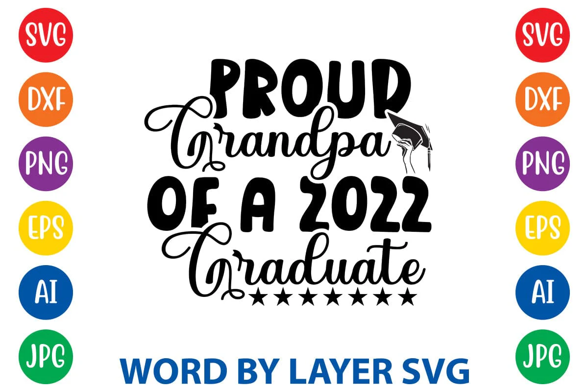 Proud Grandpa Of A 2022 Graduate svg design - Image 3