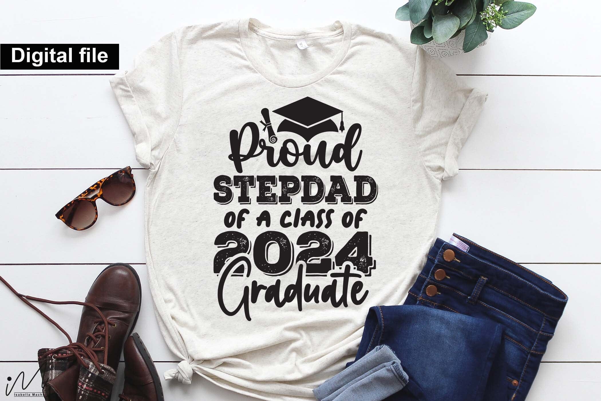 Proud stepdad of a class of 2024 graduate svg, Graduation t shirt svg, Graduation 2024, Proud graduation 2024 svg, Class of 2024 svg, Funny graduation svg, Graduate cut files, Graduation mug svg - Image 3