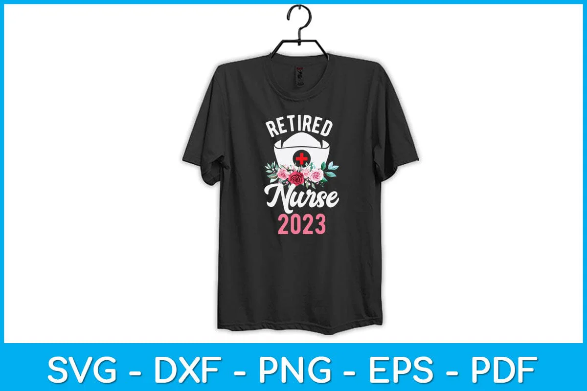 Retired Nurse 2023 Svg Design - Image 2