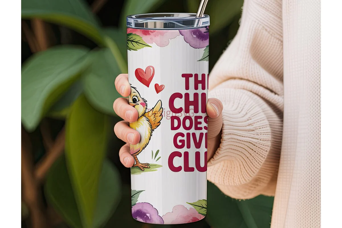 Sassy Chick 20oz Tumbler Wrap - Image 3