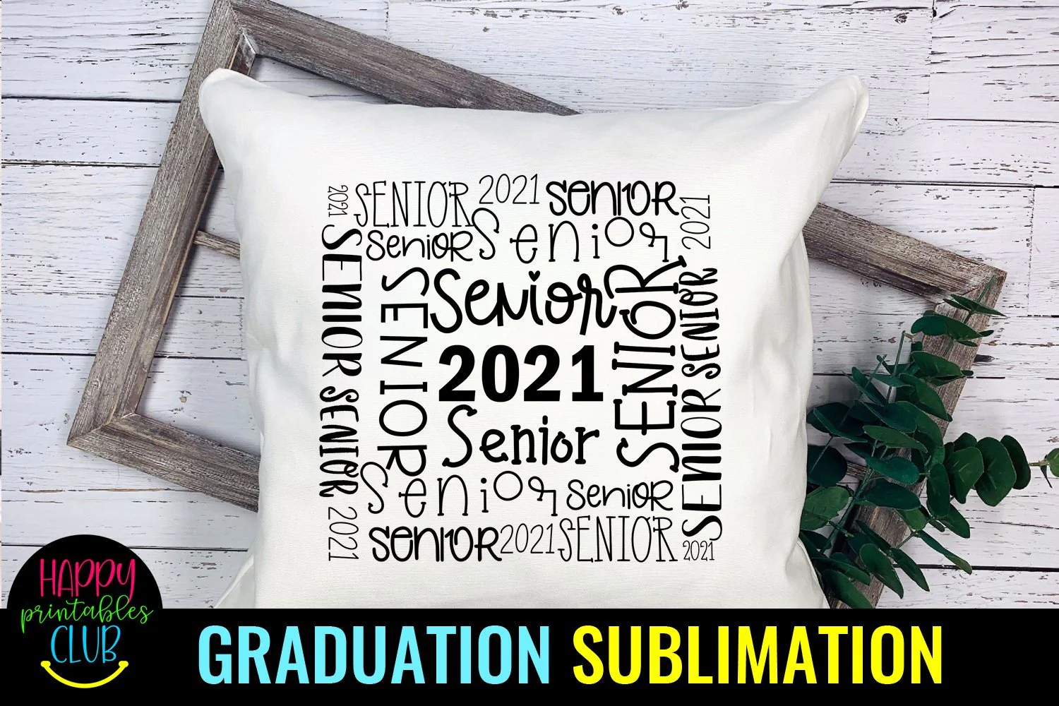 Senior 2021 Sublimation- Graduation Sublimation PNG - Image 3