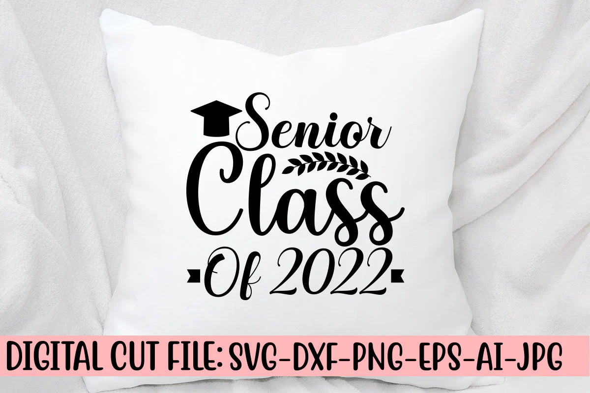 Senior Class Of 2022 SVG - Image 2