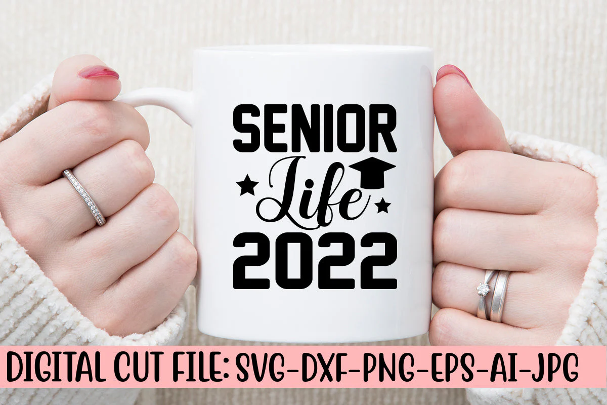 Senior Life 2022 SVG - Image 3