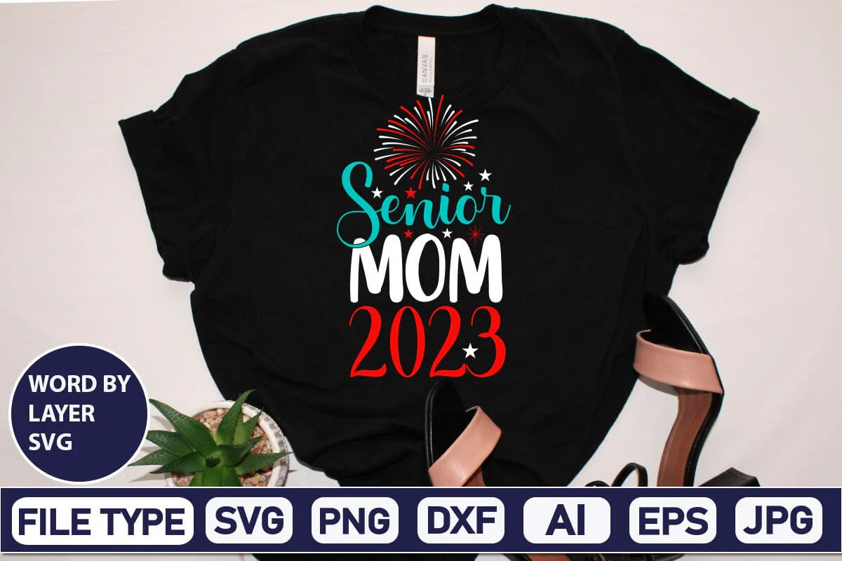 Senior Mom 2023 SVG Design SVGs,Quotes and Sayings,Food & Drink,On Sale, Print & Cut - Image 2