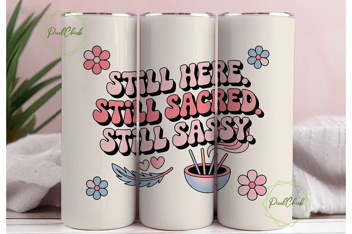 Still Sacred & Sassy Tumbler Wrap - Image 3