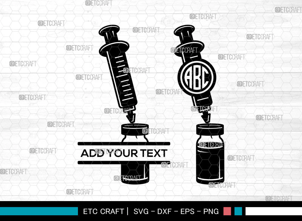 Syringe Monogram SVG, Vaccination Syringe Svg, Covid Vaccine Svg, Injection Svg, Medical Svg, Split Monogram Svg