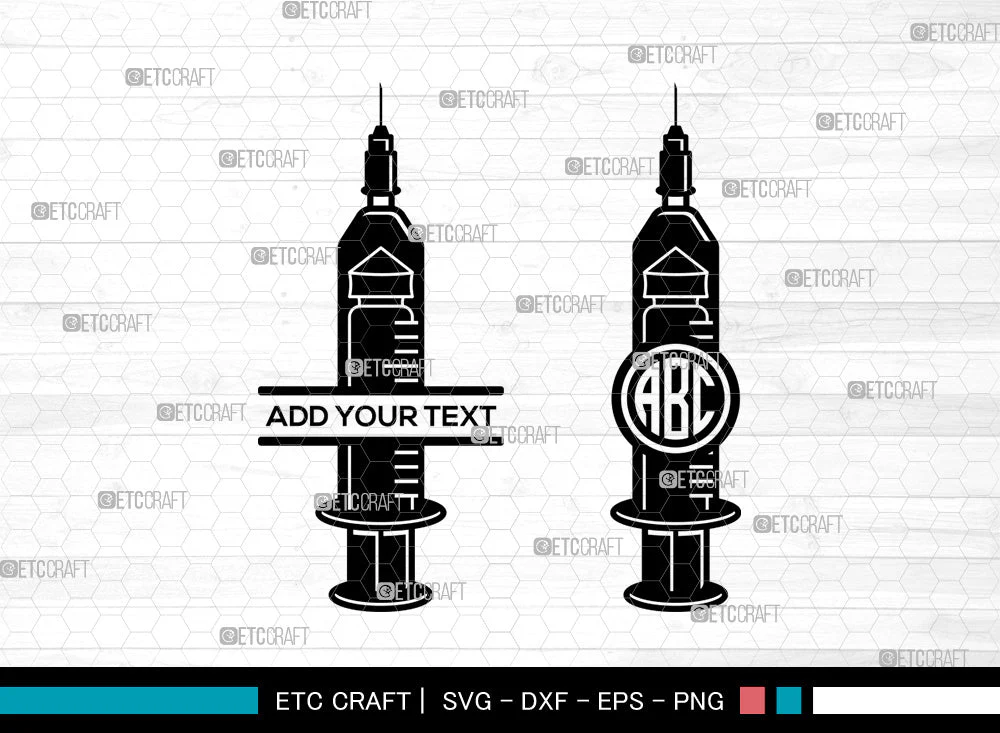 Syringe Monogram SVG, Vaccination Syringe Svg, Covid Vaccine Svg, Injection Svg, Medical Svg, Split Monogram Svg