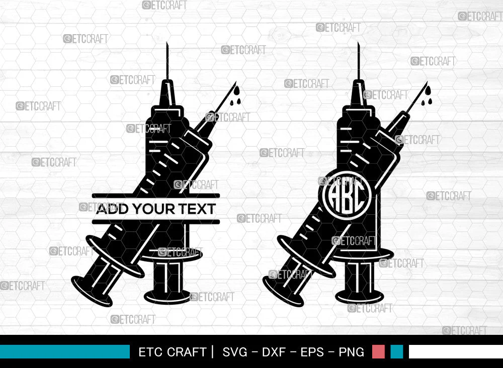 Syringe Monogram SVG, Vaccination Syringe Svg, Covid Vaccine Svg, Injection Svg, Medical Svg, Split Monogram Svg