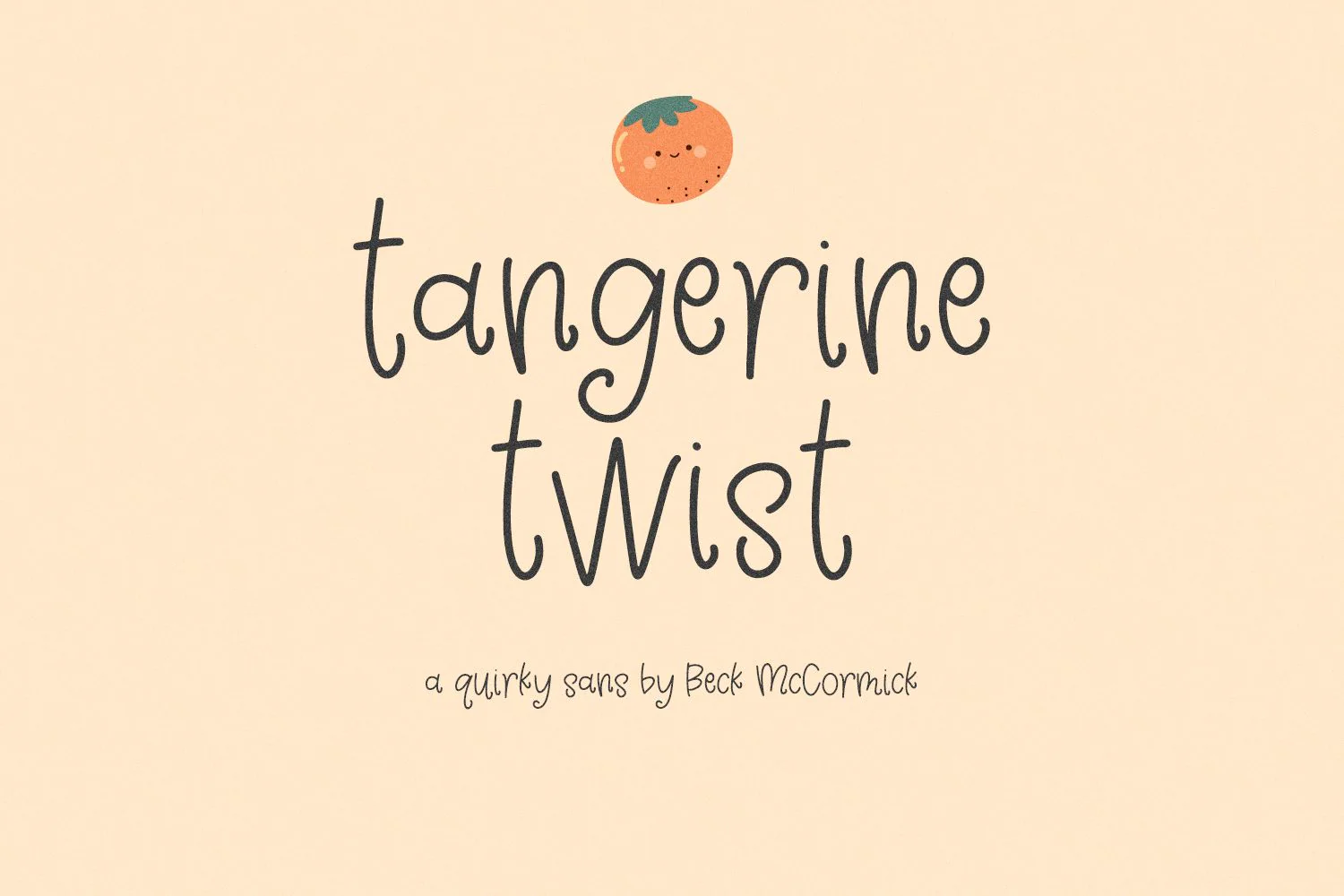 Tangerine Twist Sans
