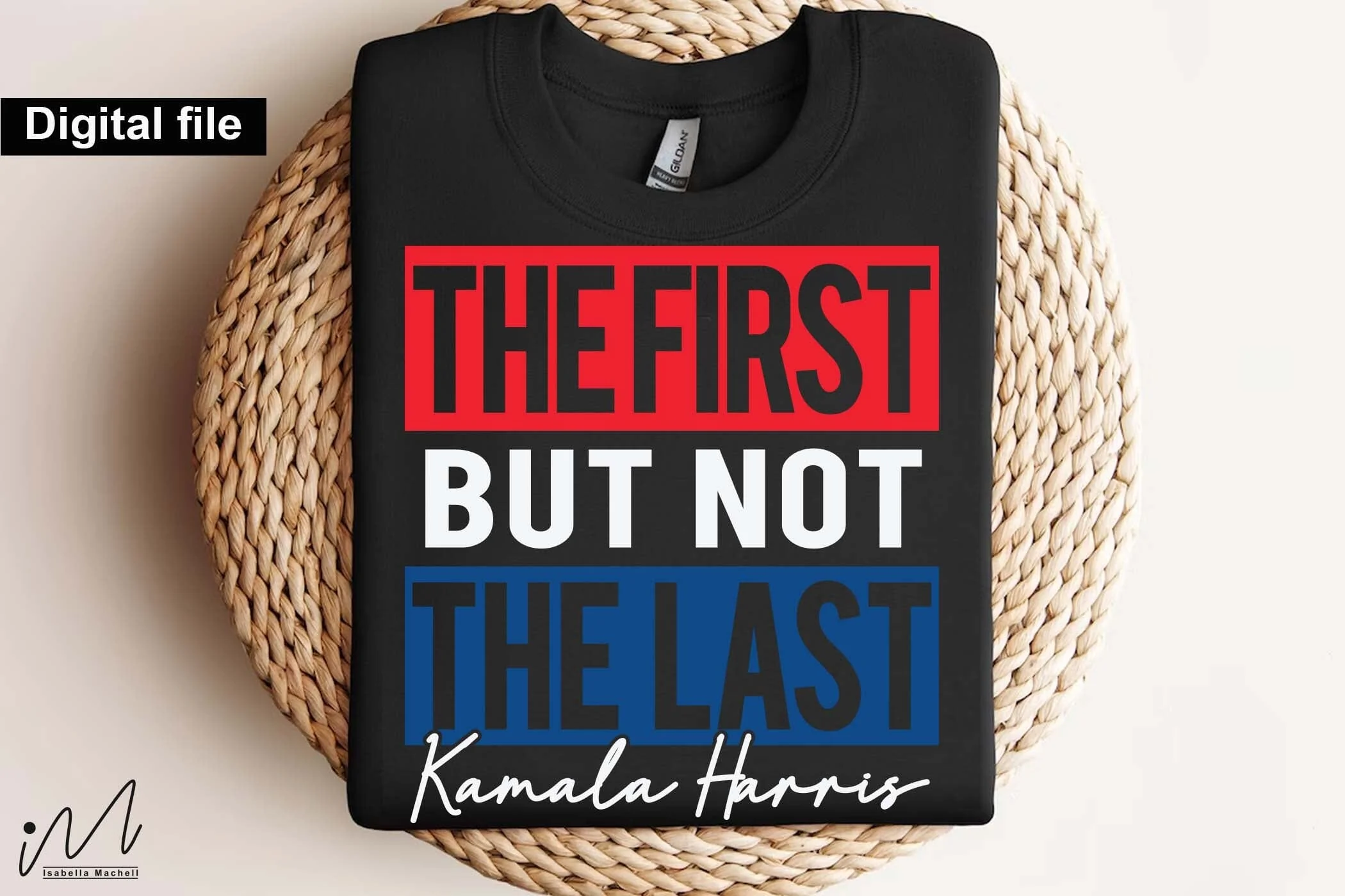 The first but not the last svg, kamala Harris svg, I'm voting Kamala,Kamala Harris 2024,Democratic t shirt,Kamala Harris svg,Gift for Her,Kamala Harris t shirt,Madam President - Image 2