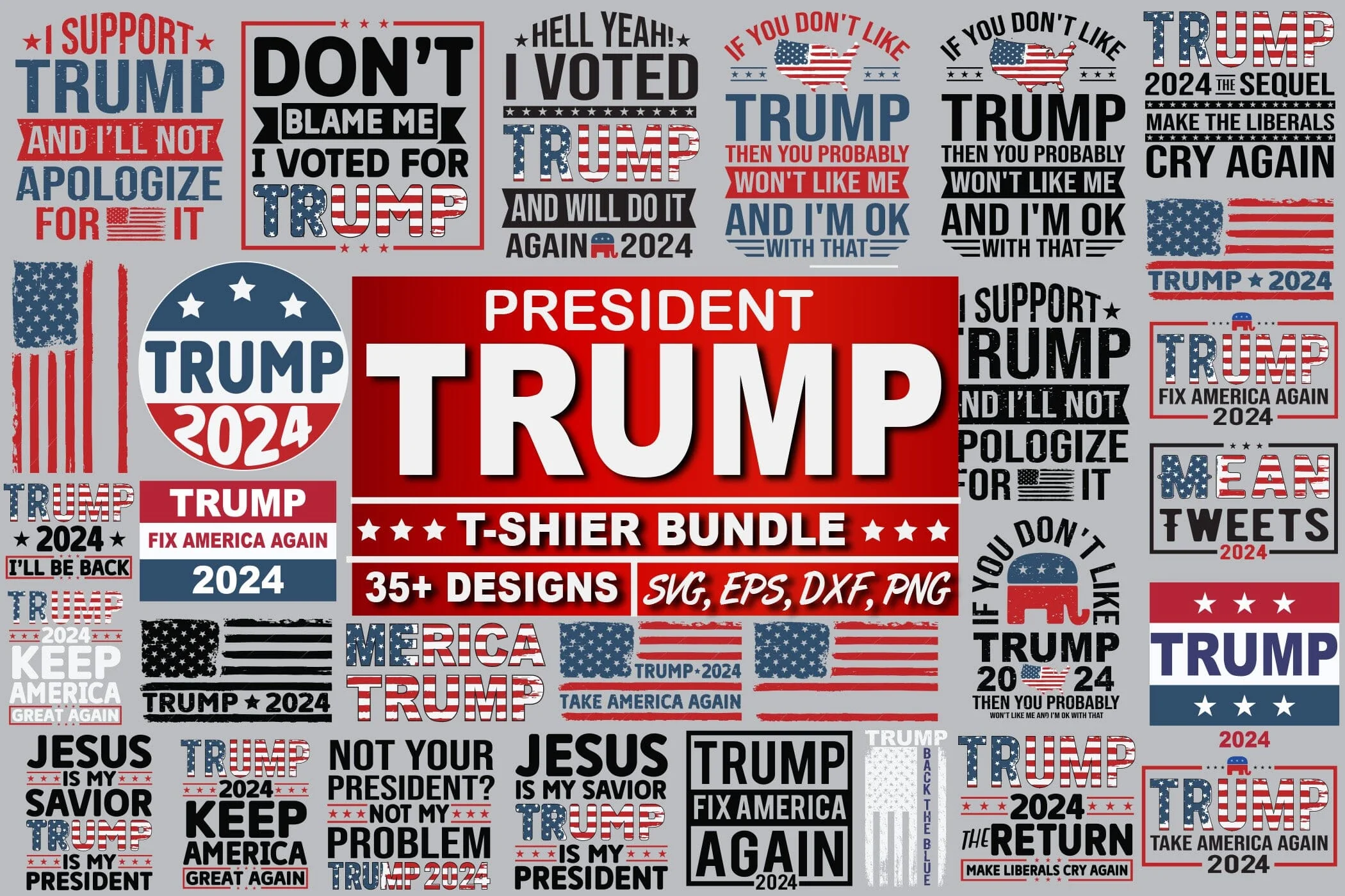 Trump 2024 svg bundle, Trump Quote bundle, Trump President,I voted Trump, Mean Tweets svg, Stand with the blue,Trump again svg,Usa vote 2024