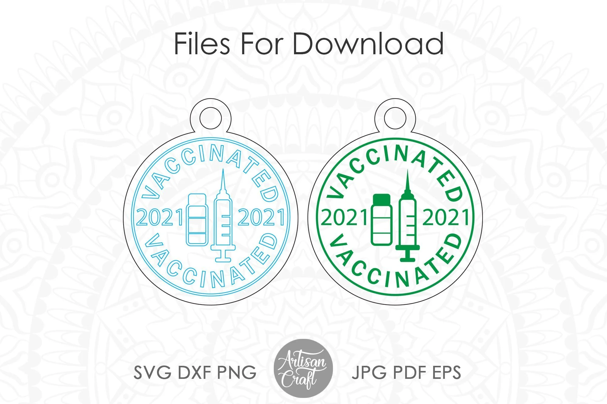 Vaccinated 2021 SVG, laser cut ornaments, cut, engrave, score - Image 3