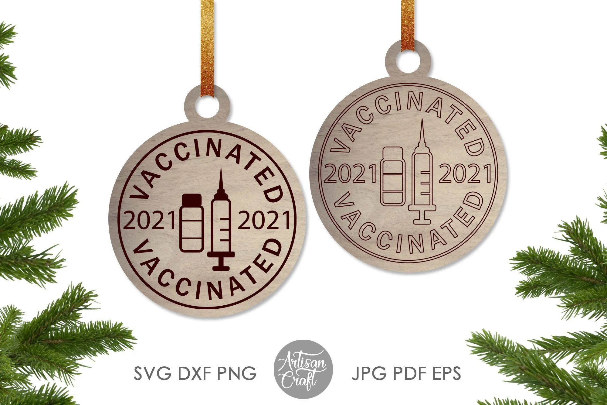 Vaccinated 2021 SVG, laser cut ornaments, cut, engrave, score - Image 6