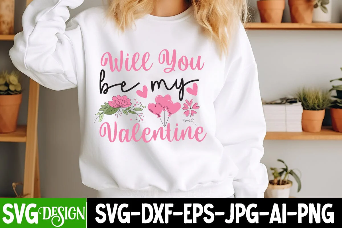 Valentine's Day SVG Bundle,Happy Valentine's Day SVG Bundle,Valentines Sign Bundle,Valentine's Day Sublimation Bundle,Love SVG Bundle,Valentines Shirt Bundle,Valentine's Quotes Bundle - Image 7