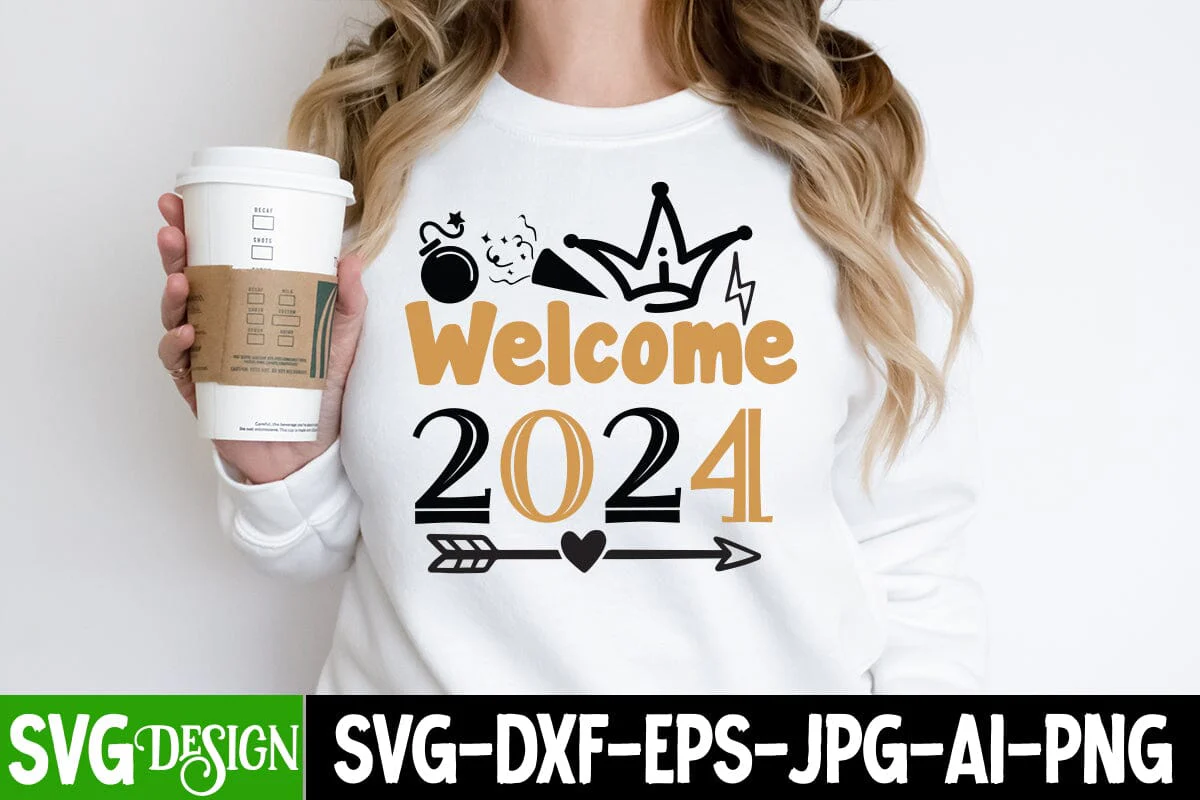 Welcome 2024 SVG Cut File, Welcome 2024 SVG Design, Welcome 2024 Sublimation Design PNG, New Year SVG Design , 2024 New Year SVG Cut File - Image 3